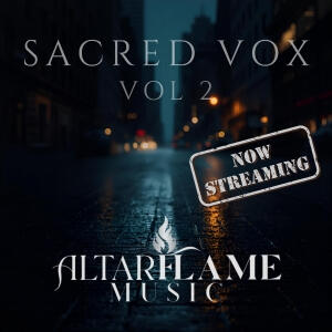 Sacred Vox Vol. 2 Now Streaming